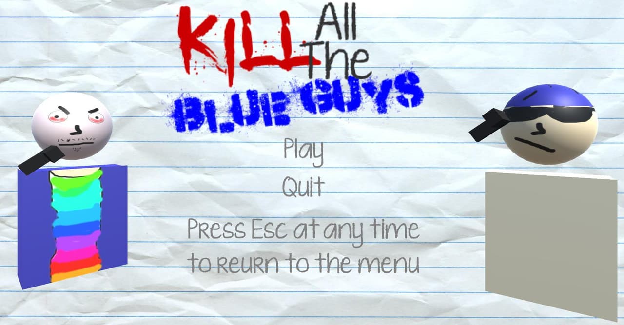 Kill All The Blue Guys