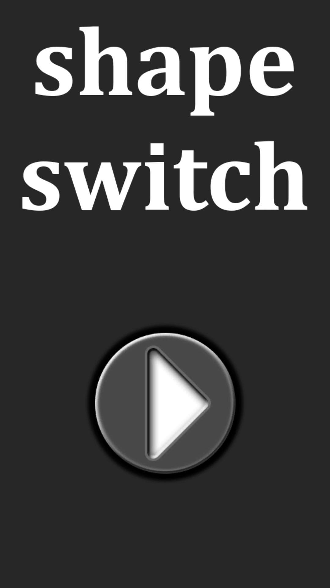 Shape Switch