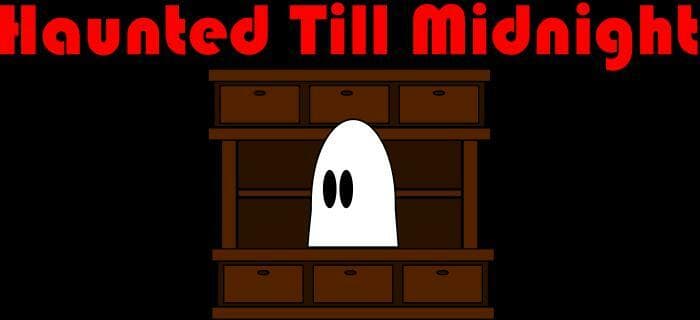 Haunted Till Midnight