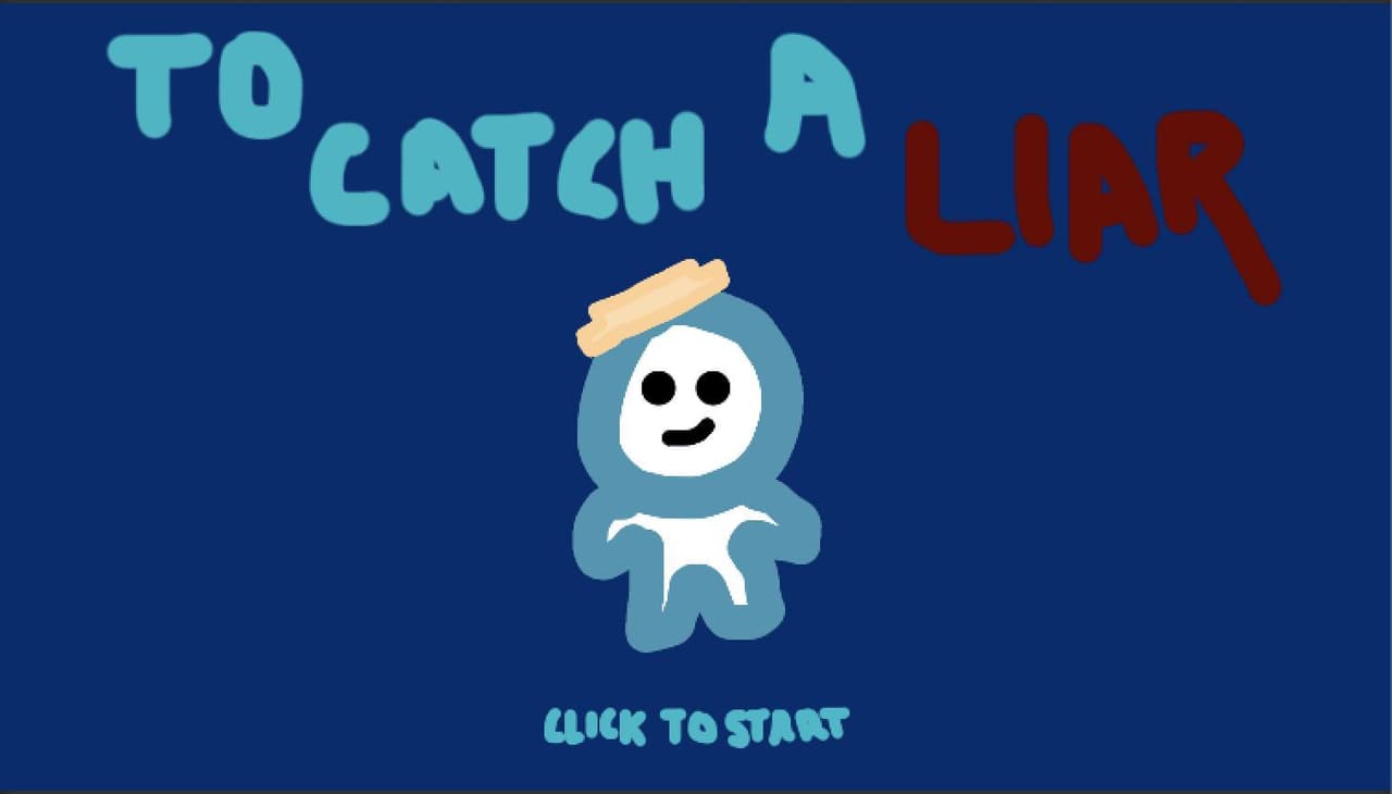 To Catch A Liar