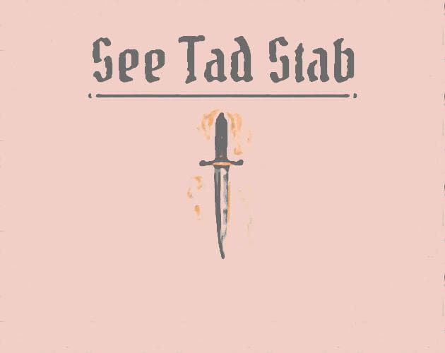 See Tad Stab