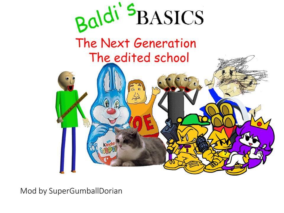 Baldis Basics The Next Generation: The Edited School