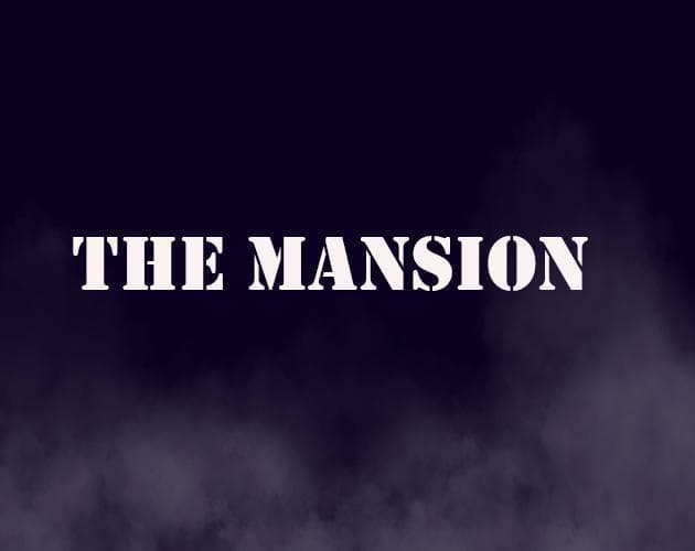 The Mansion (itch) (LeoDantas, gabrielcassimiro)