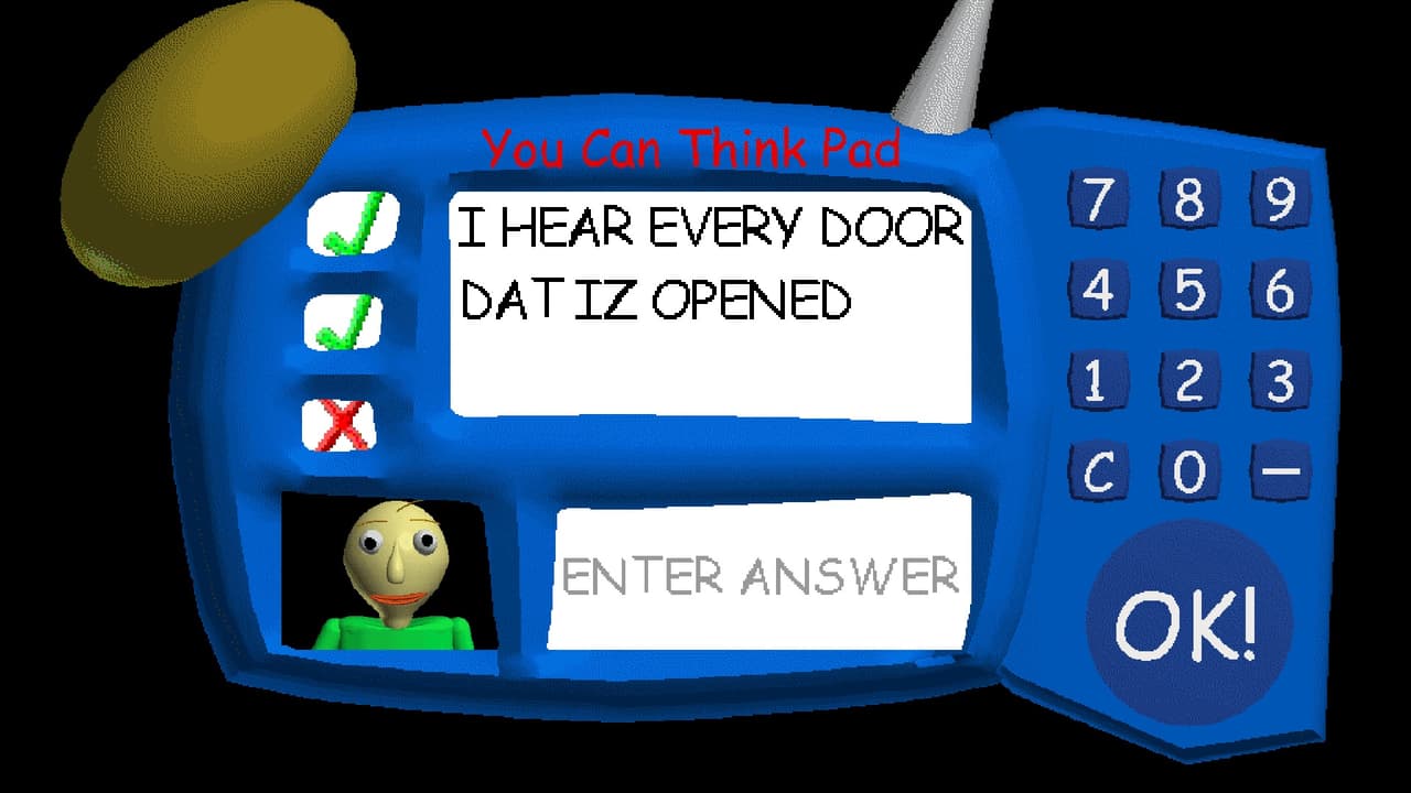 Baldi has gone WEIRD