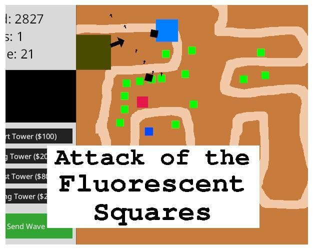 Attack of the Fluorescent Squares