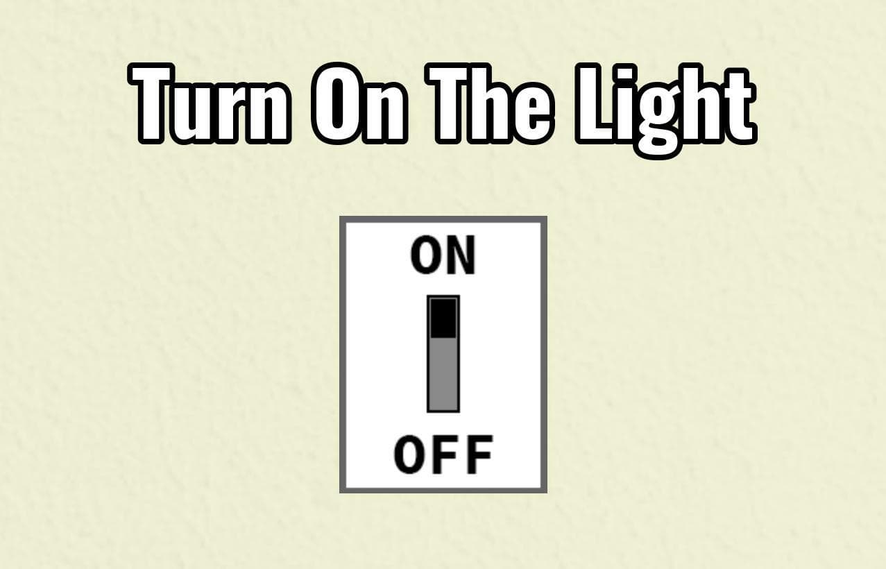 Turn On The Light (itch) (Lordziax)