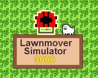 Lawnmover Simulator 3000