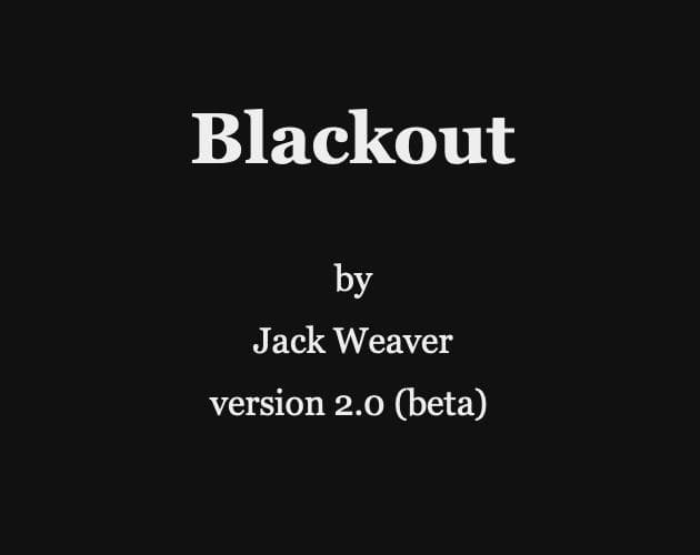 Blackout (itch) (jackweaver1982)
