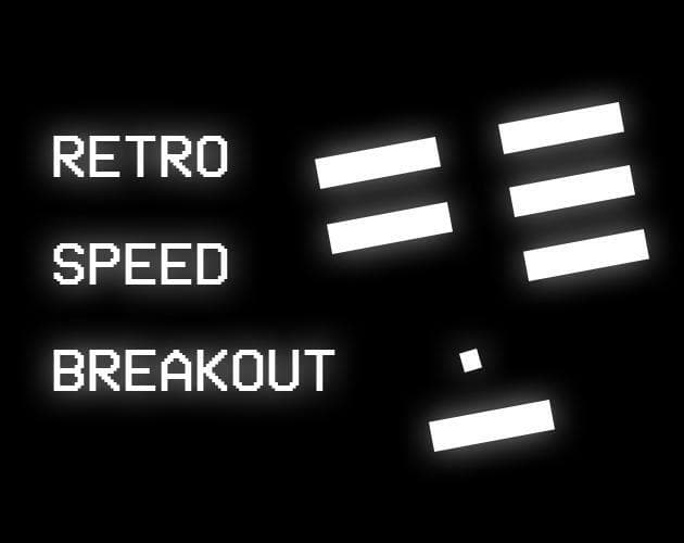 Retro Speed Breakout