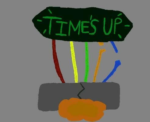Times Up!!!!