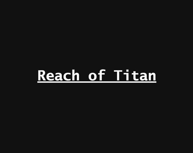 Reach of Titan