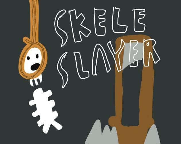 Skele slayer