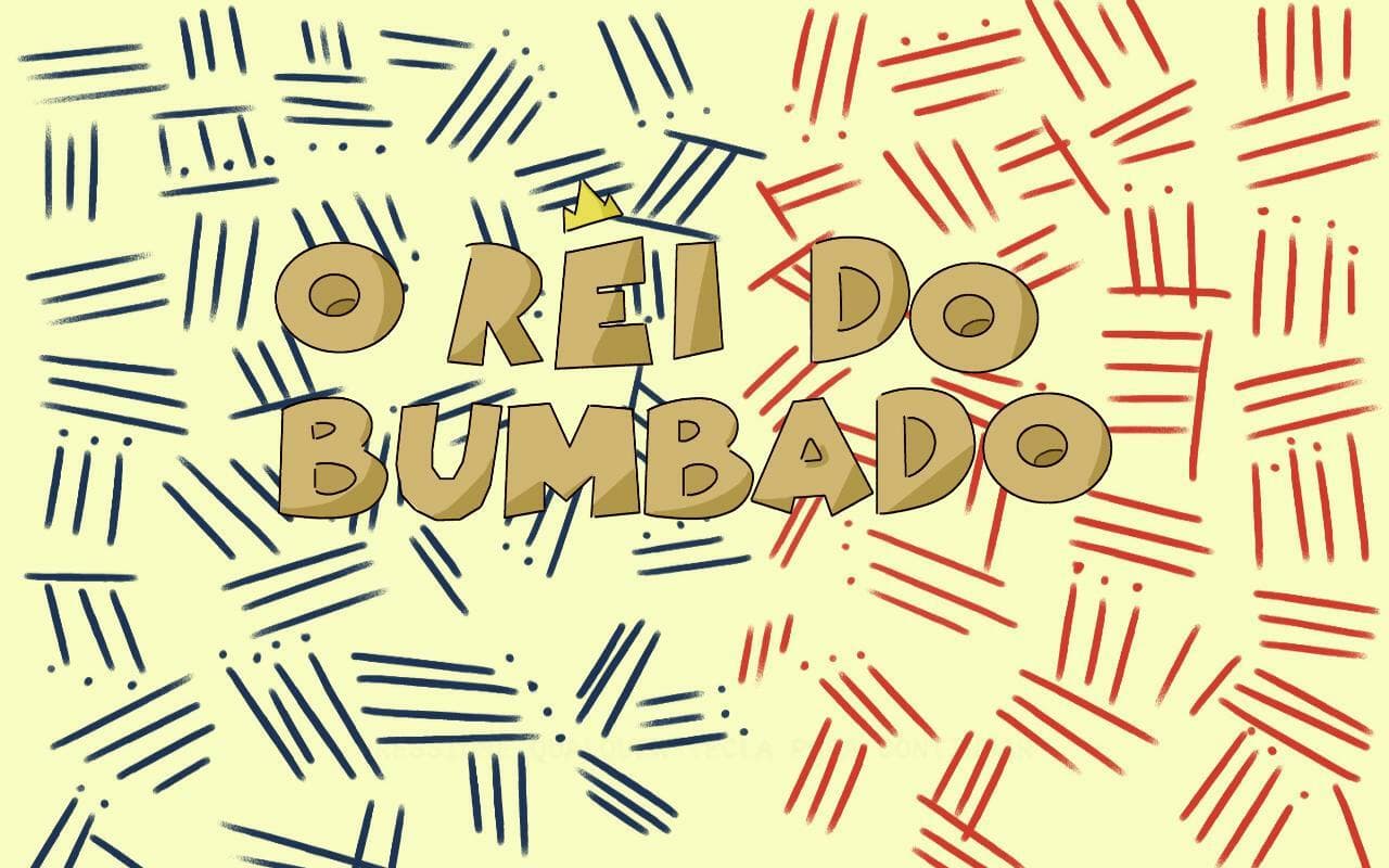 O Rei do Bumbado