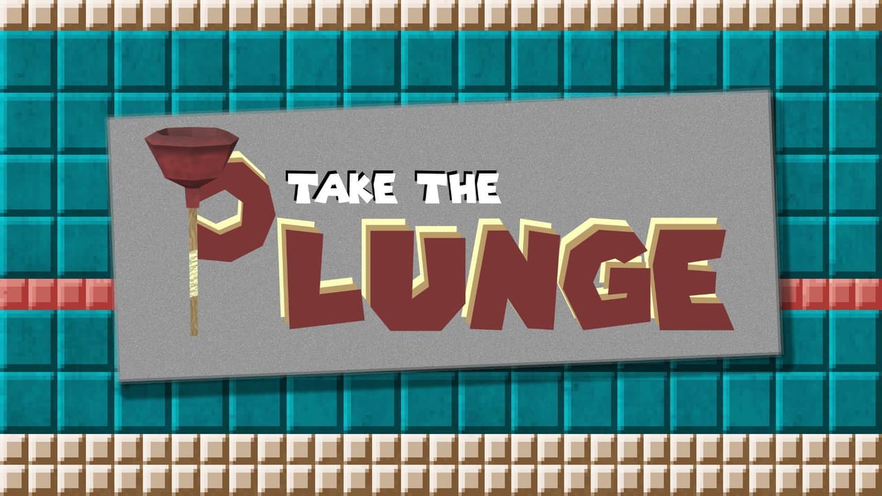 TAKE THE PLUNGE