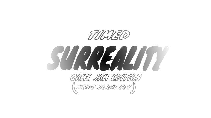 Timed Surreality | v1.0.1