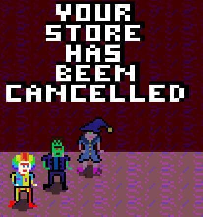 Your Store Has Been Cancelled screenshot 2