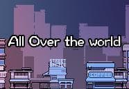 All Over The World