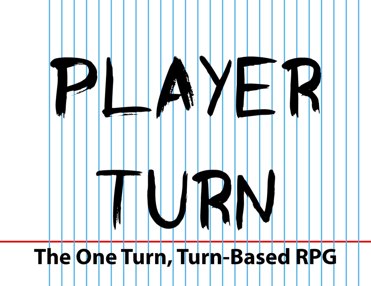 Player Turn: The One Turn, Turn-Based RPG