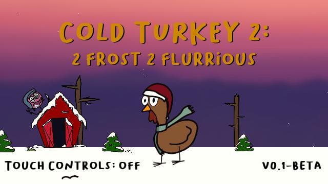 Cold Turkey 2: 2 Frost 2 Flurrious screenshot 2