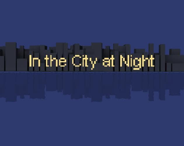 In the City at Night screenshot 2