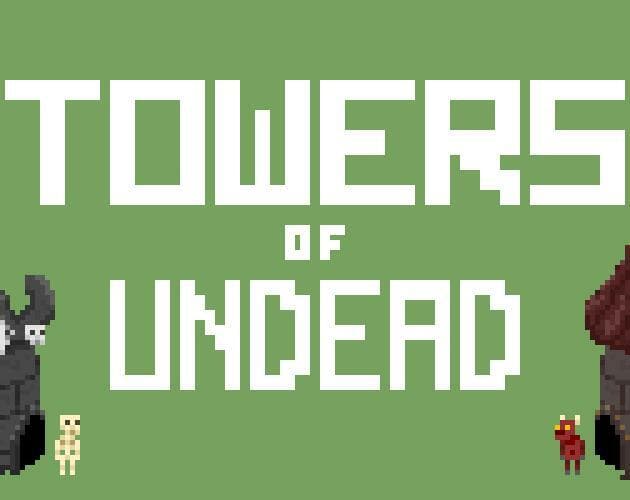 Towers of undead