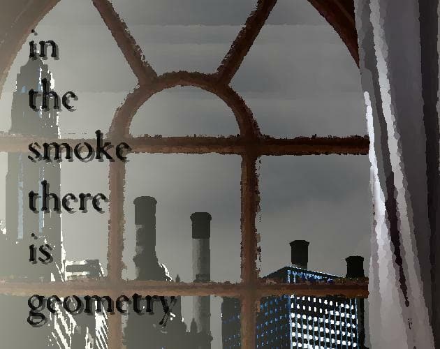 in the smoke there is geometry