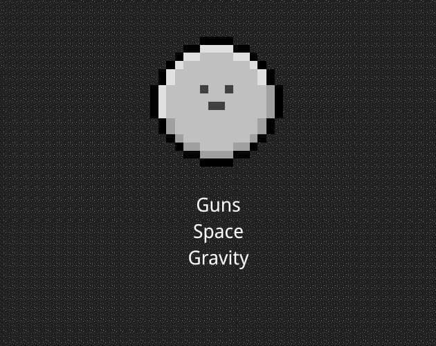 Guns, Space, Gravity