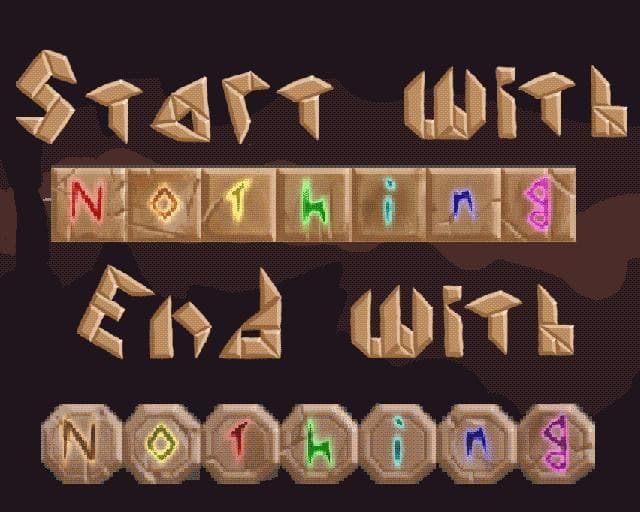 Start with Nothing, End with Nothing