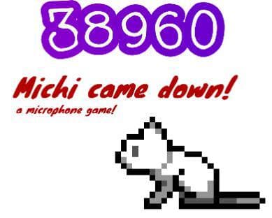 Michi came down!