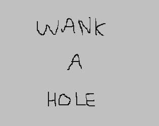 Wank-A-Hole