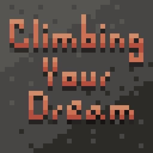 Climbing Your Dream
