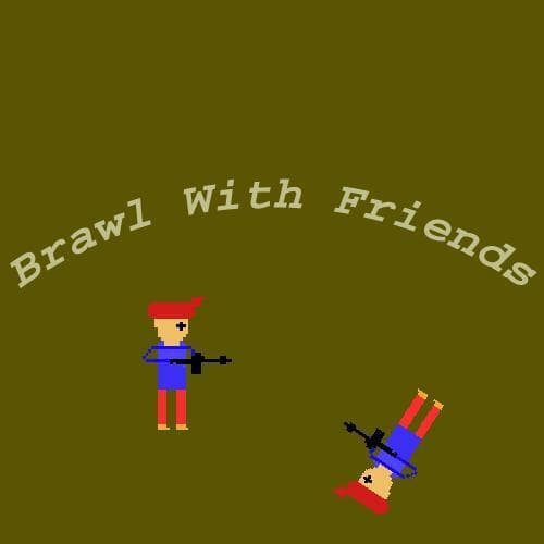 Brawl With Friend