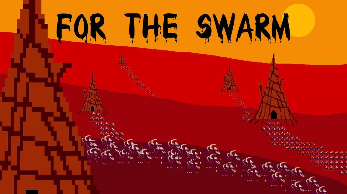 For The Swarm