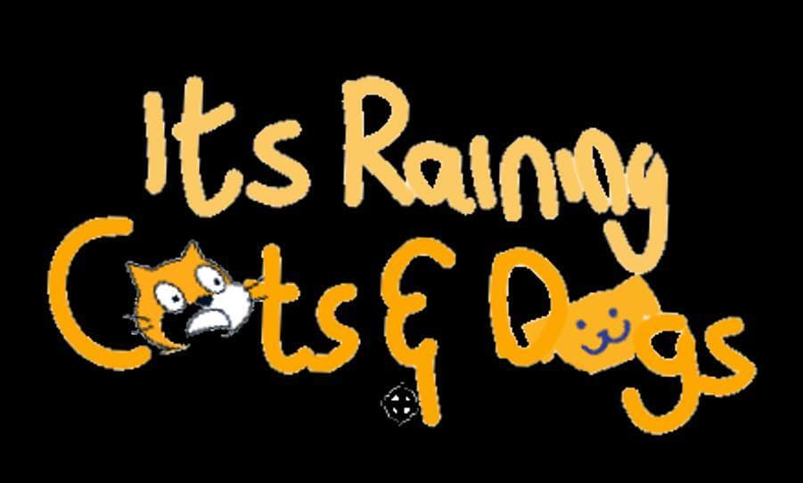 Its raining cats and dogs