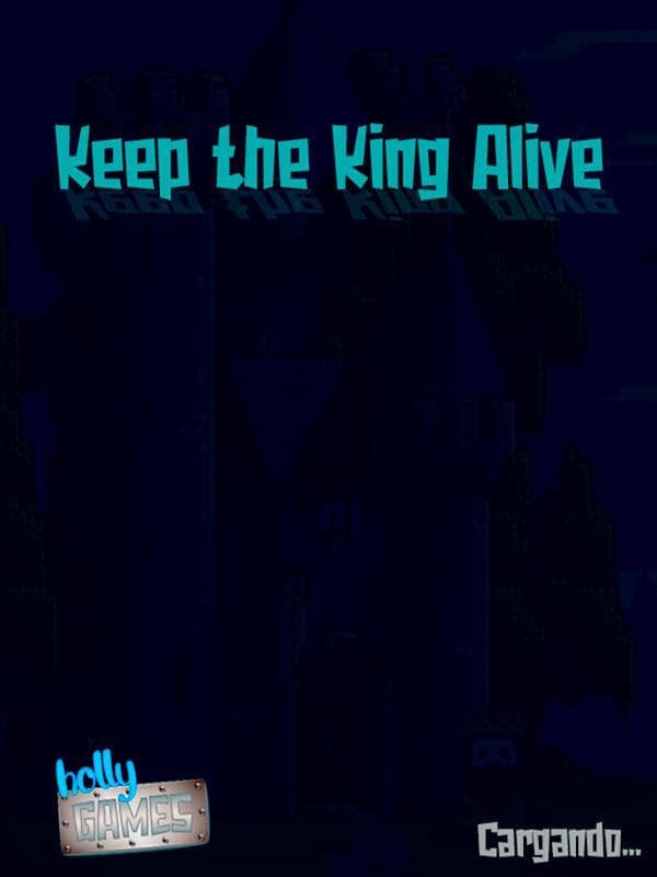 Keep the King Alive