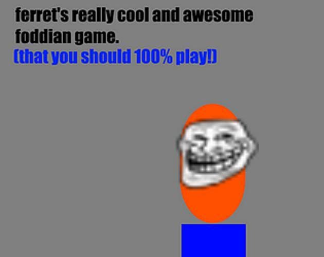 Ferrets Foddian Game