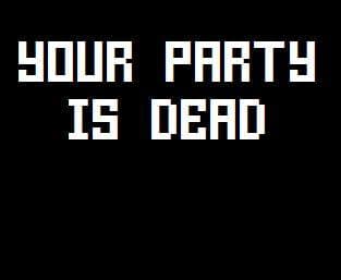 YOUR PARTY IS DEAD