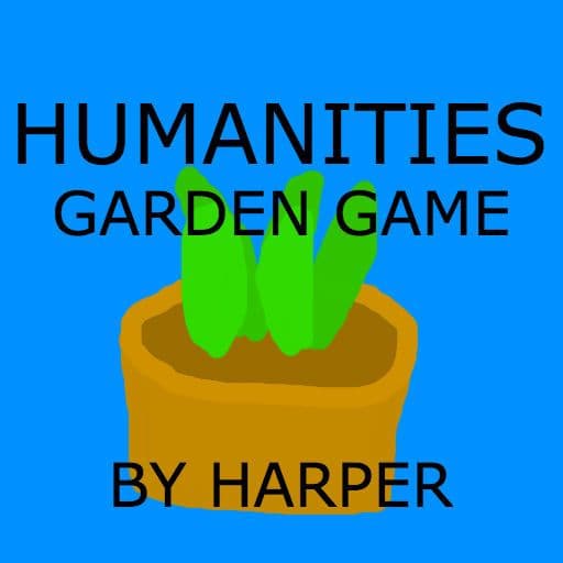 Humanities Garden Game