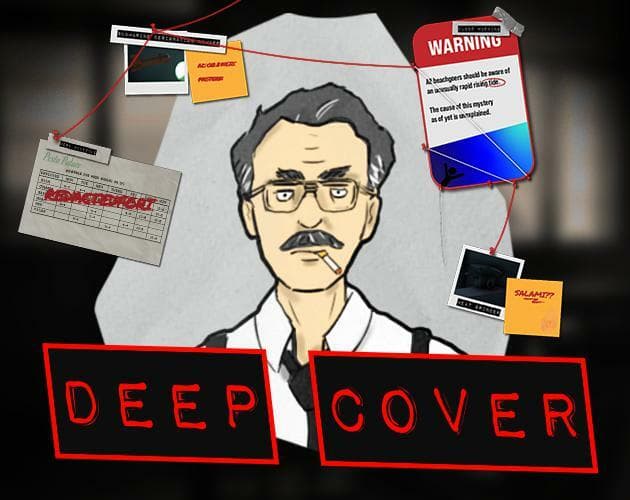 Deep Cover