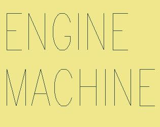 ENGINE MACHINE: The Deities of Space and Time