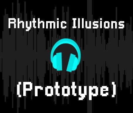 Rhythmic Illusions (Prototype)