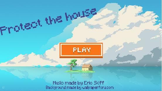 Protect the house