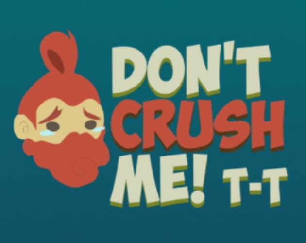 [Extracredits] Dont Crush Me!