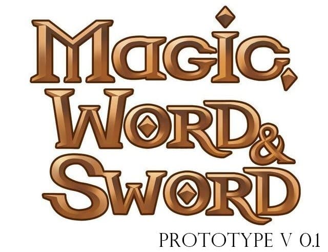 Magic, Word & Sword Prototype