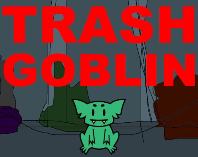Trash Goblin (itch)