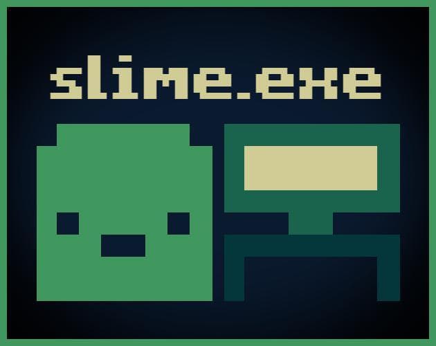 slime.exe