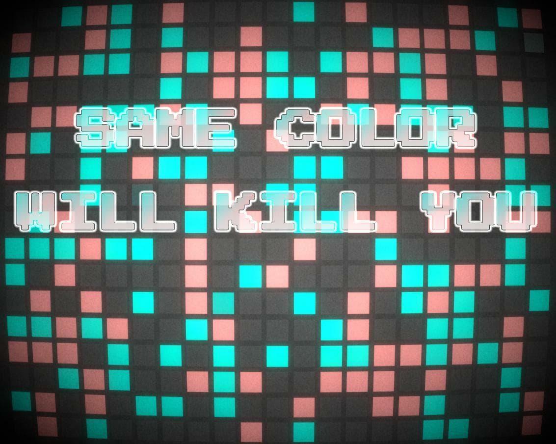 SameColorWillKillYou