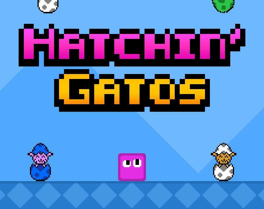 Hatchin Gatos
