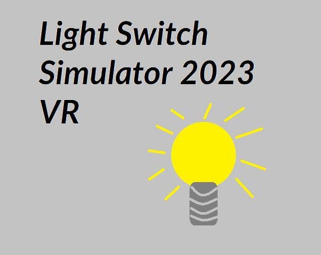 Light Switch Simulator 2023 VR