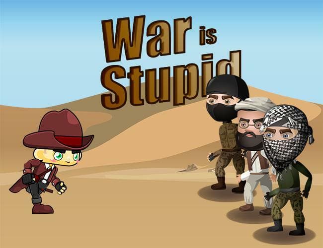 War is Stupid